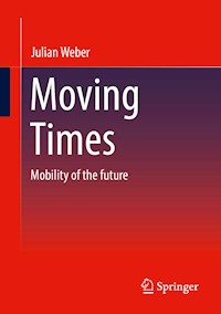 Moving Times - Julian Weber - E-Book