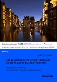 Das touristische Potential Hamburgs für chinesische Europa-Reisende - Linda von Nerée - E-Book