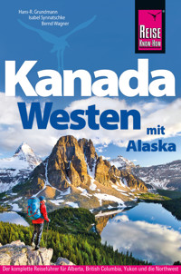 Reise Know-How Reiseführer Kanada Westen mit Alaska - Isabel Synnatschke - E-Book