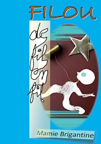 Filou - Brigitte Vivien - E-Book