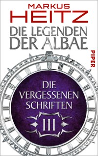 Die Vergessenen Schriften 3 - Markus Heitz - E-Book