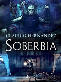 Soberbia - Claudio Hernández - E-Book