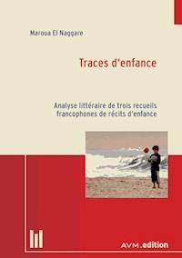 Traces d'enfance - Maroua El Naggare - E-Book
