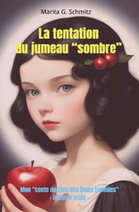 La tentation du jumeau "sombre" - Marita G. Schmitz - E-Book