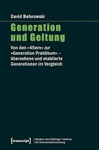 Generation und Geltung - David Bebnowski - kostenlos E-Book