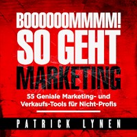 BOOOOOOMMMM! So geht Marketing - Patrick Lynen - Hörbuch