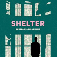 Shelter - Douglas Lloyd Jenkins - Hörbuch