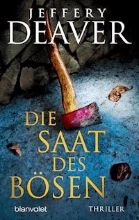 Die Saat des Bösen - Jeffery Deaver - E-Book