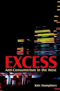 Excess - Kim Humphery - E-Book