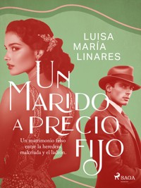 Un marido a precio fijo - Luisa María Linares - E-Book