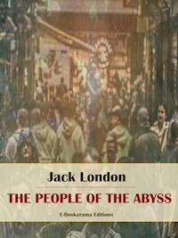 The People of the Abyss - Jack  London - E-Book
