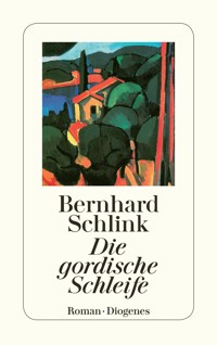 Die gordische Schleife - Bernhard Schlink - E-Book