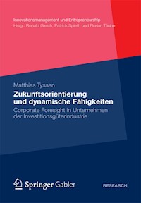 Zukunftsorientierung und dynamische Fähigkeiten - Matthias Tyssen - E-Book
