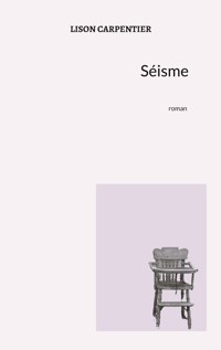 Séisme - Lison Carpentier - E-Book