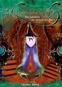 Miramahelia - Laryssa I. Bieling - E-Book