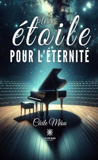 Une étoile pour l’éternité - Cécile Méou - E-Book