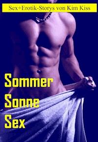 Sonne Sommer Sex - Kim Kiss - E-Book