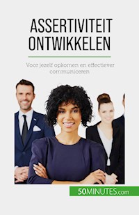 Assertiviteit ontwikkelen - Véronique Bronckart - E-Book