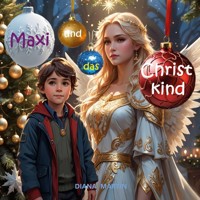 Maxi und das Christkind - Diana Martin - E-Book