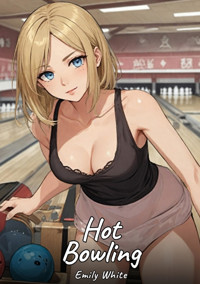 Hot Bowling - Emily White - E-Book