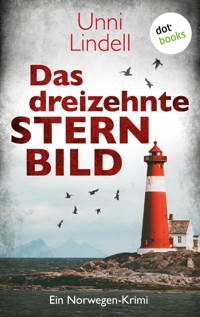 Das dreizehnte Sternbild - Unni Lindell - E-Book