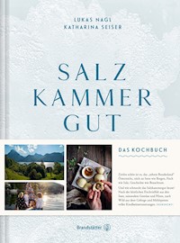 Salzkammergut - Katharina Seiser - E-Book