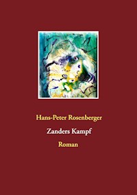 Zanders Kampf - Hans-Peter Rosenberger - E-Book