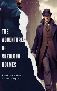 The Adventures of Sherlock Holmes - Arthur Conan Doyle - E-Book
