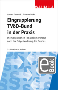Eingruppierung TVöD-Bund in der Praxis - Annett Gamisch - E-Book