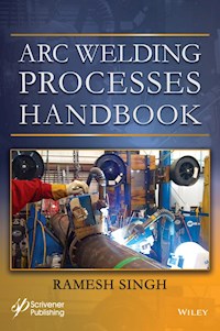 Arc Welding Processes Handbook - Ramesh Singh - E-Book