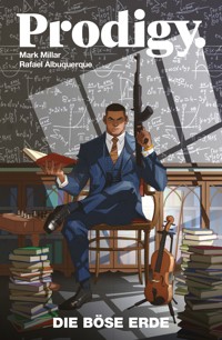 Prodigy - Die böse Erde - Mark Millar - E-Book
