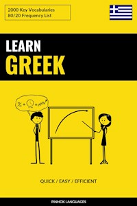 Learn Greek - Quick / Easy / Efficient - Pinhok Languages - E-Book