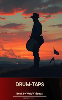 Drum-Taps - Walt Whitman - E-Book