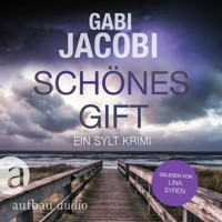 Schönes Gift - Neele Eriksson ermittelt, Band 4 (Ungekürzt) - Gabi Jacobi - Hörbuch