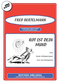 Rot ist dein Mund - Axel Weingarten - E-Book