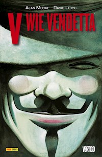 V wie Vendetta - Alan Moore - E-Book