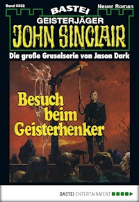 John Sinclair 332 - Jason Dark - E-Book