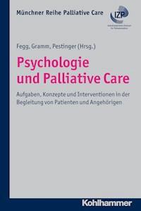 Psychologie und Palliative Care -  - E-Book