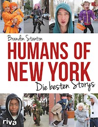 Humans of New York - Brandon Stanton - E-Book