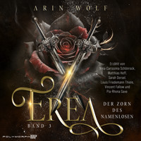 Erea - Der Zorn des Namenlosen - Arin Wolf - Hörbuch