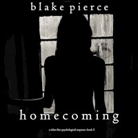 Homecoming (A Chloe Fine Psychological Suspense Mystery—Book 5) - Blake Pierce - Hörbuch
