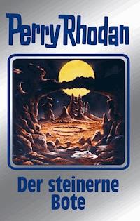 Perry Rhodan 129: Der steinerne Bote (Silberband) - Marianne Sydow - E-Book