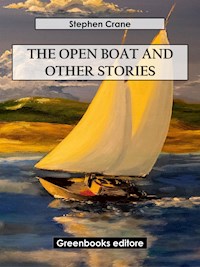 The Open Boat and Other Stories - Stephen Crane - E-Book