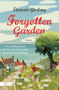Forgotten Garden - Sharon Gosling - E-Book