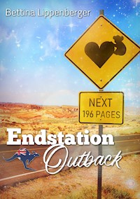 Endstation Outback - Bettina Lippenberger - E-Book