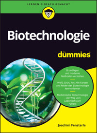 Biotechnologie für Dummies - Joachim Fensterle - E-Book
