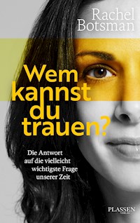 Wem kannst du trauen? - Rachel Botsman - E-Book