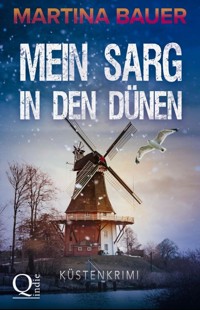 Mein Sarg in den Dünen - Martina Bauer - E-Book