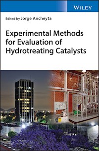 Experimental Methods for Evaluation of Hydrotreating Catalysts -  - E-Book