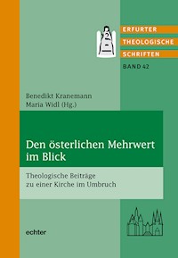 Den österlichen Mehrwert im Blick - - E-Book